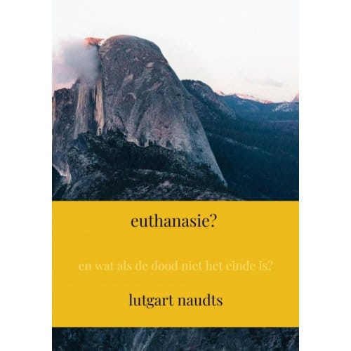Euthanasie? - lutgart naudts