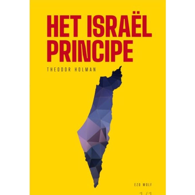 Het Israël Principe - Theodor Holman