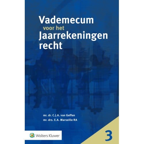Vademecum Voor Het Jaarrekeningenrecht - C.J.A. van Geffen