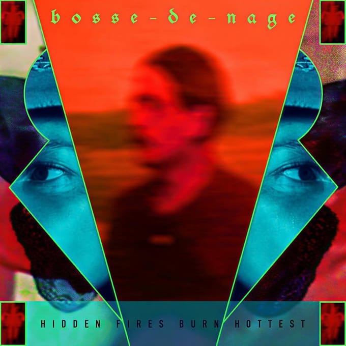 Bosse-De-Nage - Hidden Fires Burn Hottest (CD)