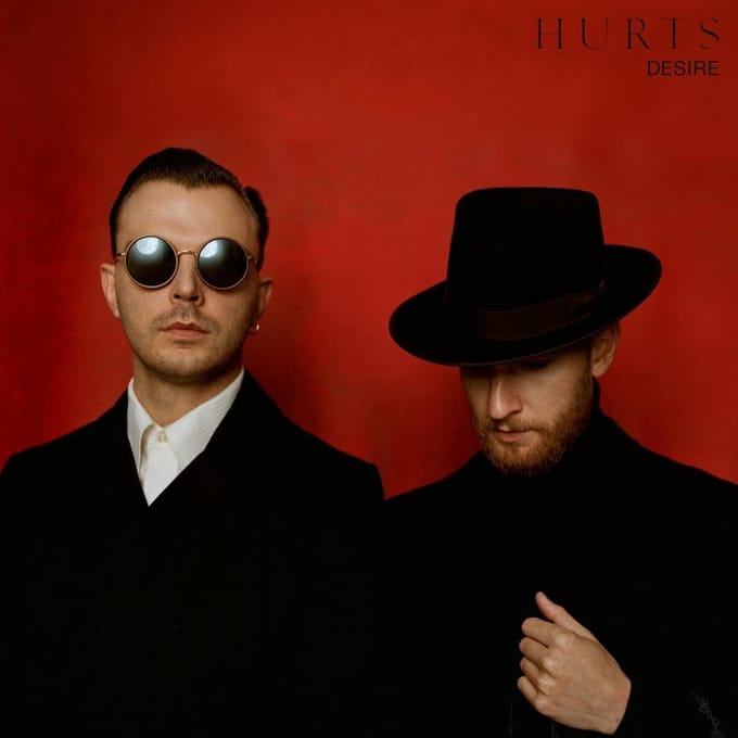Desire - Hurts
