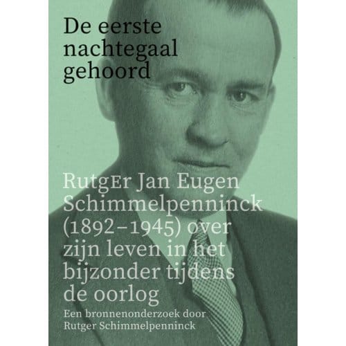 De Eerste Nachtegaal Gehoord - Rutger Schimmelpenninck