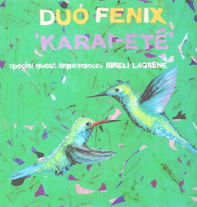 Duo Fenix , Special Guest Appearance: Biréli Lagrène - Karai-Eté (LP) (Limited Edition)