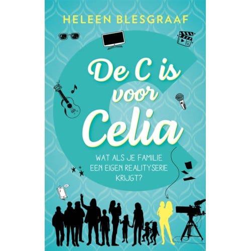 De C Is Voor Celia - Heleen Blesgraaf