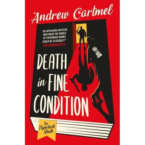 The Paperback Sleuth - Death In Fine Condition - The Paperback Sleuth - Andrew Cartmel