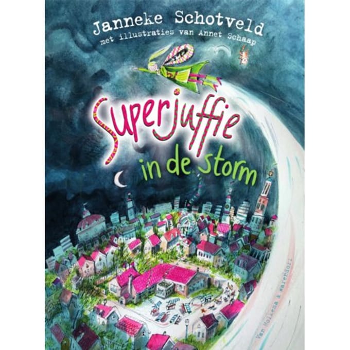 Superjuffie In De Storm - Superjuffie - Janneke Schotveld