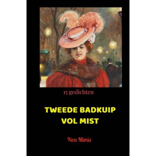 Tweede Badkuip Vol Mist - Noa Mimis