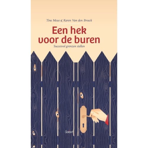 Een Hek Voor De Buren - Tine Meus