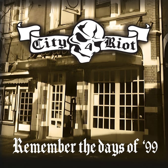 City Riot - Remember The Days Of '99 (12" Single)