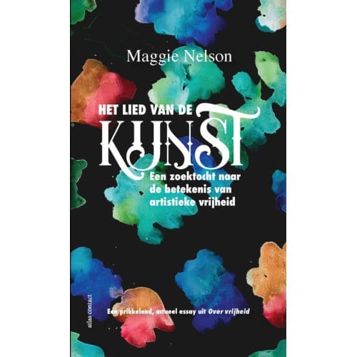 Het Lied Van De Kunst - Maggie Nelson