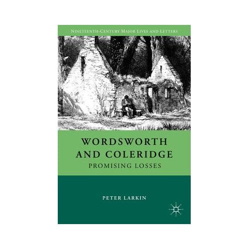 Wordsworth And Coleridge - Larkin, Peter