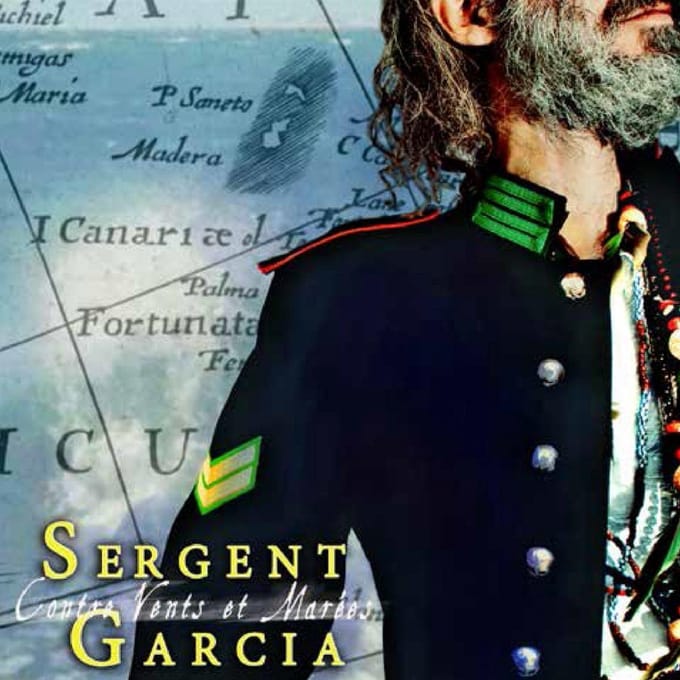 Sergent Garcia - Contre Vents Et Marees (CD)