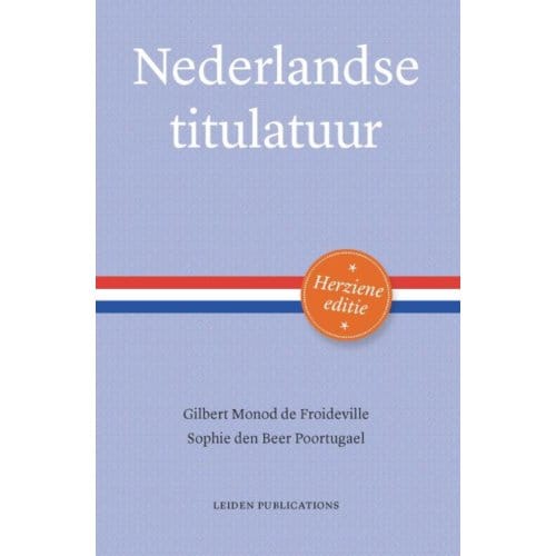 Nederlandse Titulatuur - Gilbert Monod de Froideville