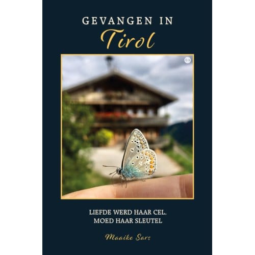 Gevangen In Tirol - Maaike Sars