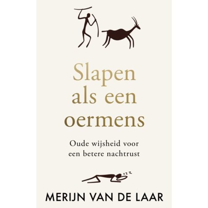 Slapen Als Een Oermens - Merijn van de Laar