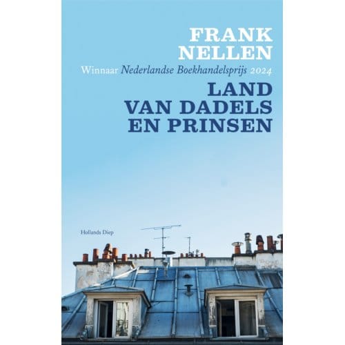 Land Van Dadels En Prinsen - Frank Nellen