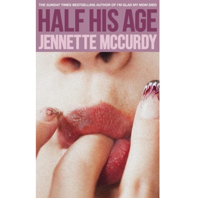 Half His Age - Jennette McCurdy
