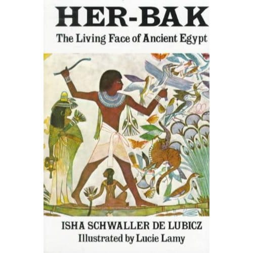 Her-Bak - Isha Schwaller De Lubicz