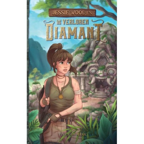 Jessie Wood En De Verloren Diamant - Tine Daelmans