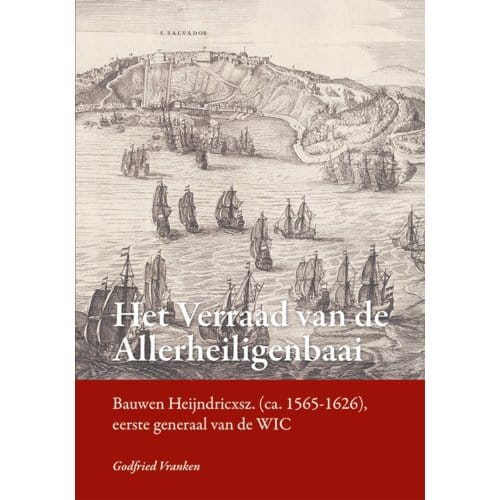 Het Verraad Van De Allerheiligenbaai - Godfried Vranken