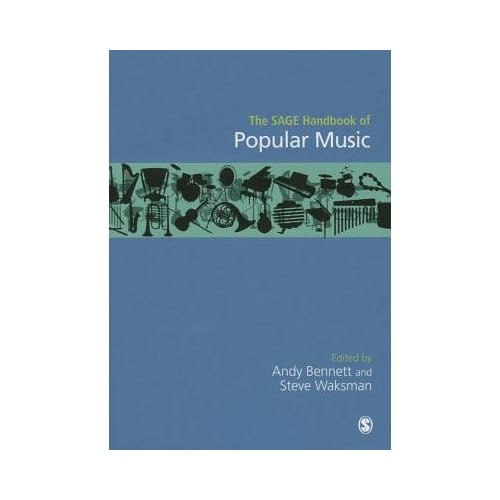 The Sage Handbook Of Popular Music - Bennett