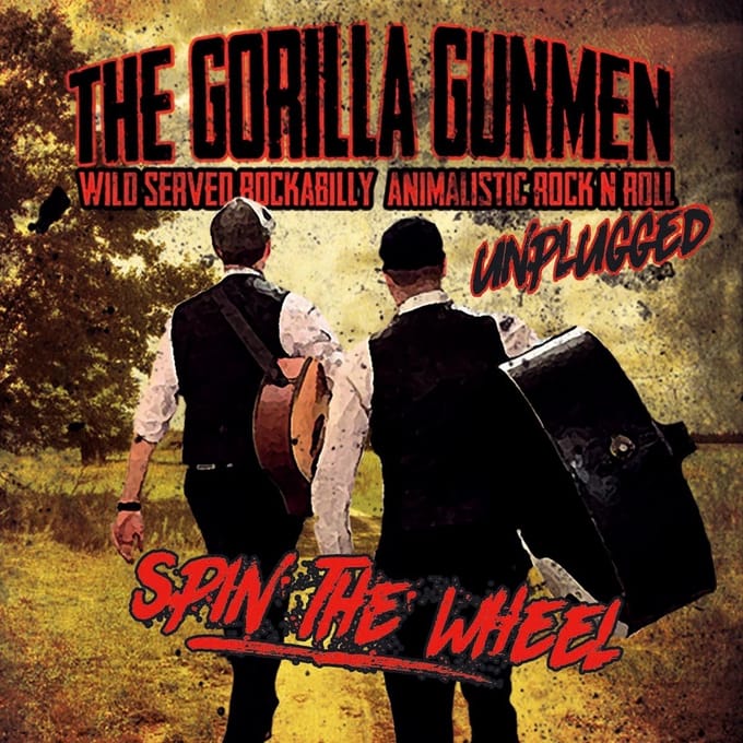 Gorilla Gunmen - Spin The Wheel (7" Single)
