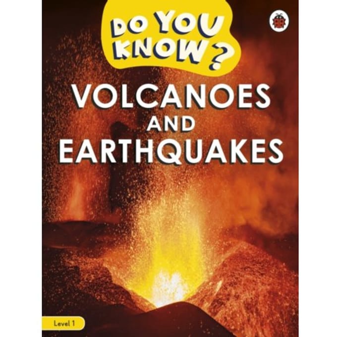 Do You Know? Level 1 - Volcanoes And Earthquakes - Do You Know? - Ladybird