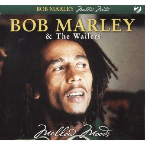 Mellow Moods - Bob Marley & The Wailers