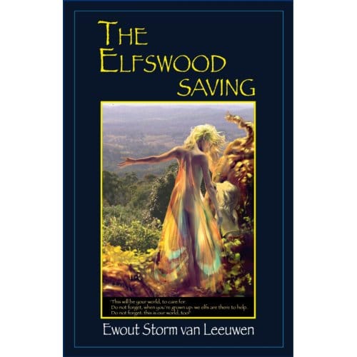 The Elfswood Saving - Ewout Storm van Leeuwen