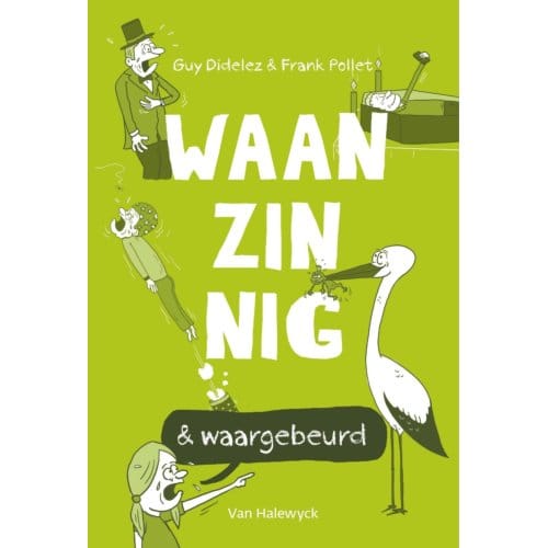 Waanzinnig & Waargebeurd - Pelkmans - Guy Didelez
