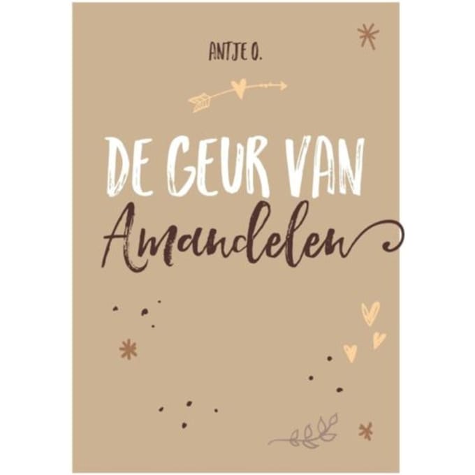De Geur Van Amandelen - Antje O.