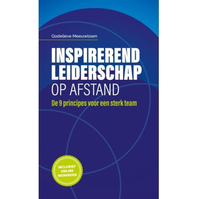 Inspirerend Leiderschap Op Afstand - Godelieve Meeuwissen