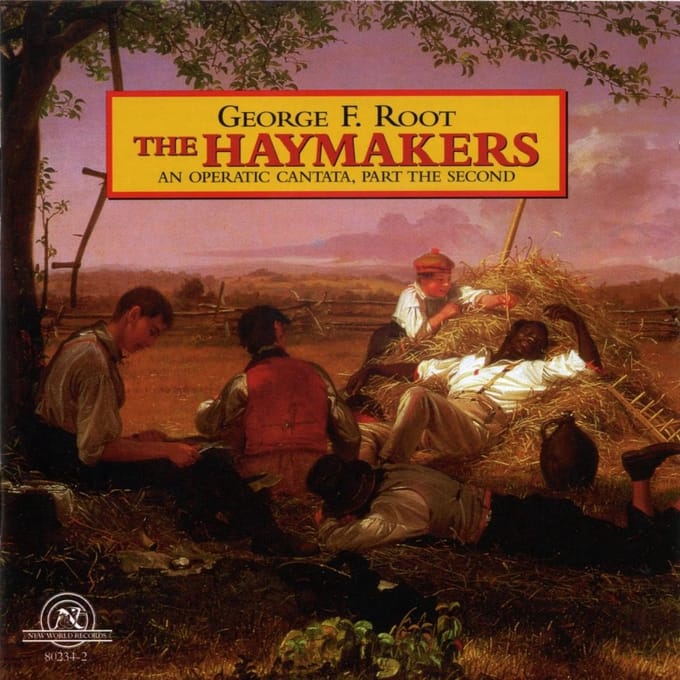 University Of North Texas Grand Chorus, Frank McKinley - Root: The Haymakers (An Operatic Cantata, Part The Second) (CD)