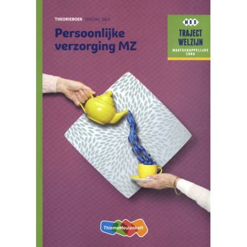 Persoonlijke Verzorging Mz / Niveau 3 & 4 / Theorieboek