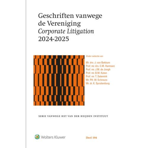 Geschriften Vanwege De Vereniging Corporate Litigation 2024-2025