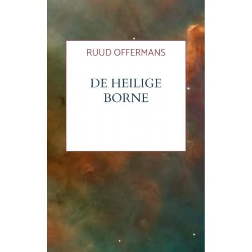 De Heilige Borne - Ruud Offermans