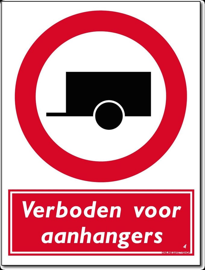 Aanhangers bord - Verboden - Forex - 30 x 40 cm - Weerbestendig