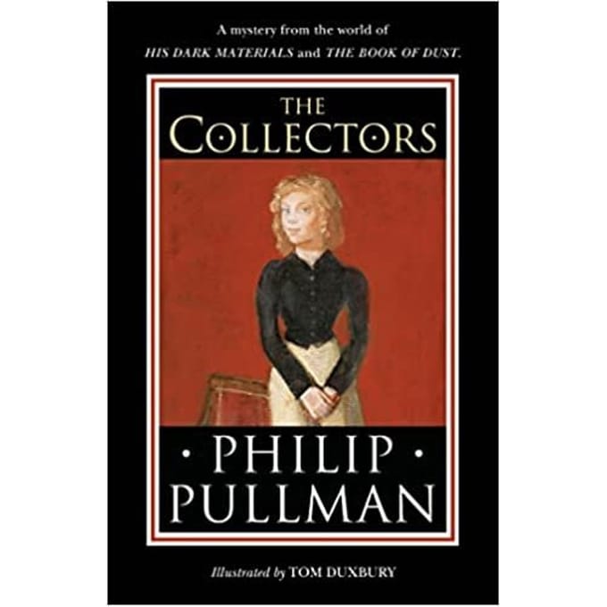 The Collectors - Philip Pullman