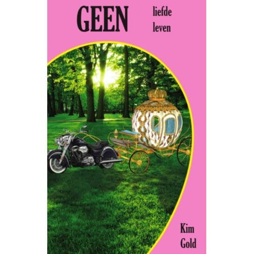 Geen Liefde Geen Leven - Kim Gold