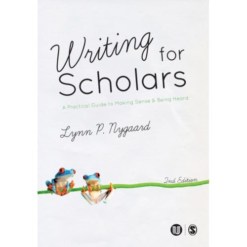 Writing For Scholars - Nygaard, Lynn