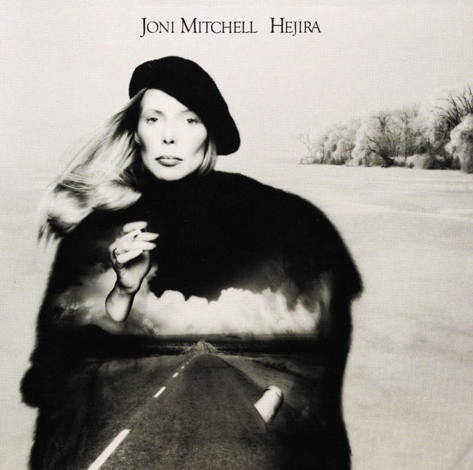 Hejira - Joni Mitchell