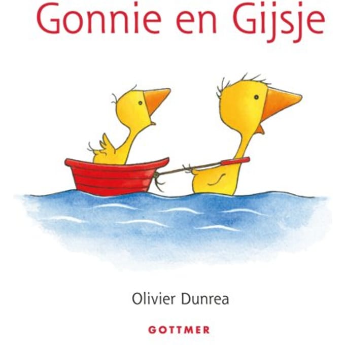 Gonnie En Gijsje - Gonnie & Vriendjes - Olivier Dunrea