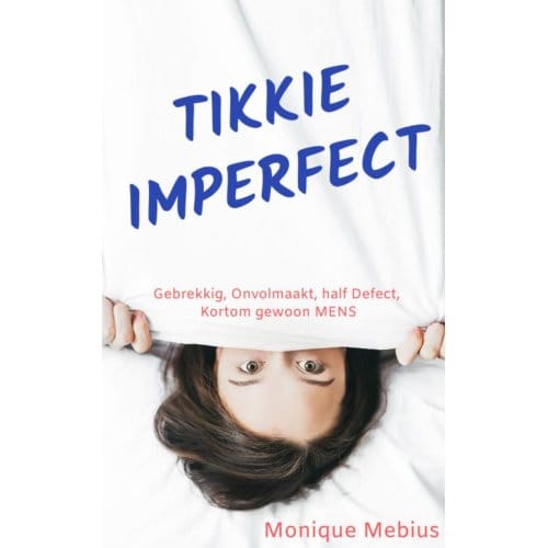 Tikkie Imperfect - Monique Mebius