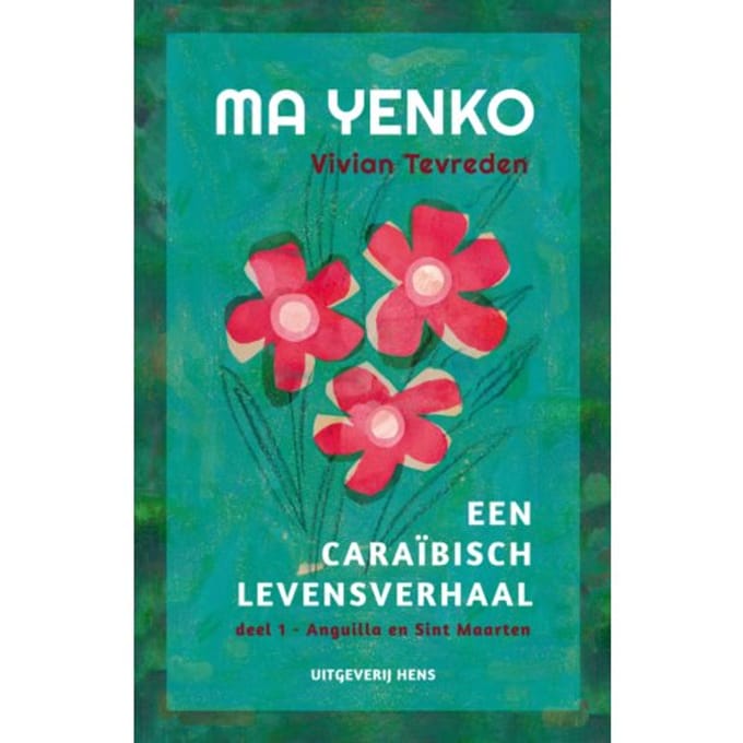 Ma Yenko / 1 Anguilla En Sint Maarten - Ma Yenko - Vivian Tevreden