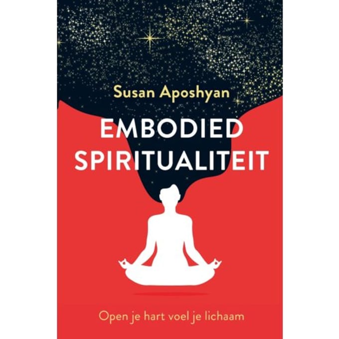 Embodied Spiritualiteit - Susan Aposhyan