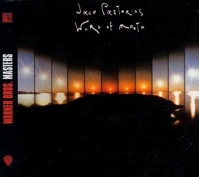 Word Of Mouth - Jaco Pastorius