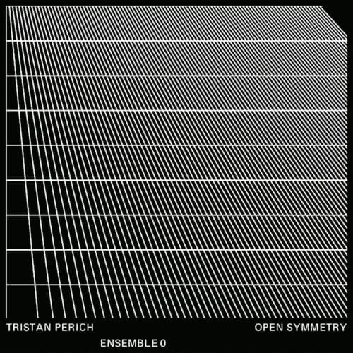Tristan Perich & Ensemble 0 - Open Symmetry (CD)