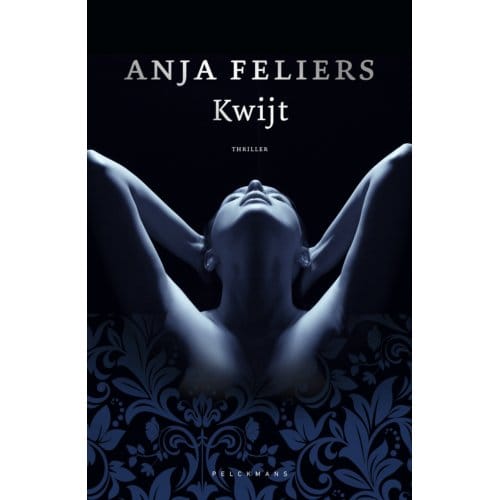 Kwijt - Pelkmans - Anja Feliers