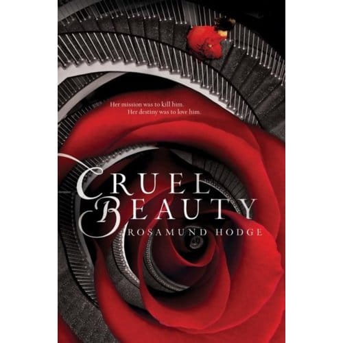 Cruel Beauty - Rosamund Hodge