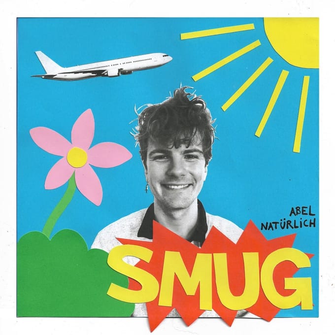 Abel Natürlich - Smug (MC)